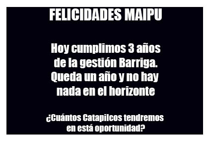Y DIJERON LOS CATAPILCOS…CUATRO AÑOS PASAN VOLANDO
