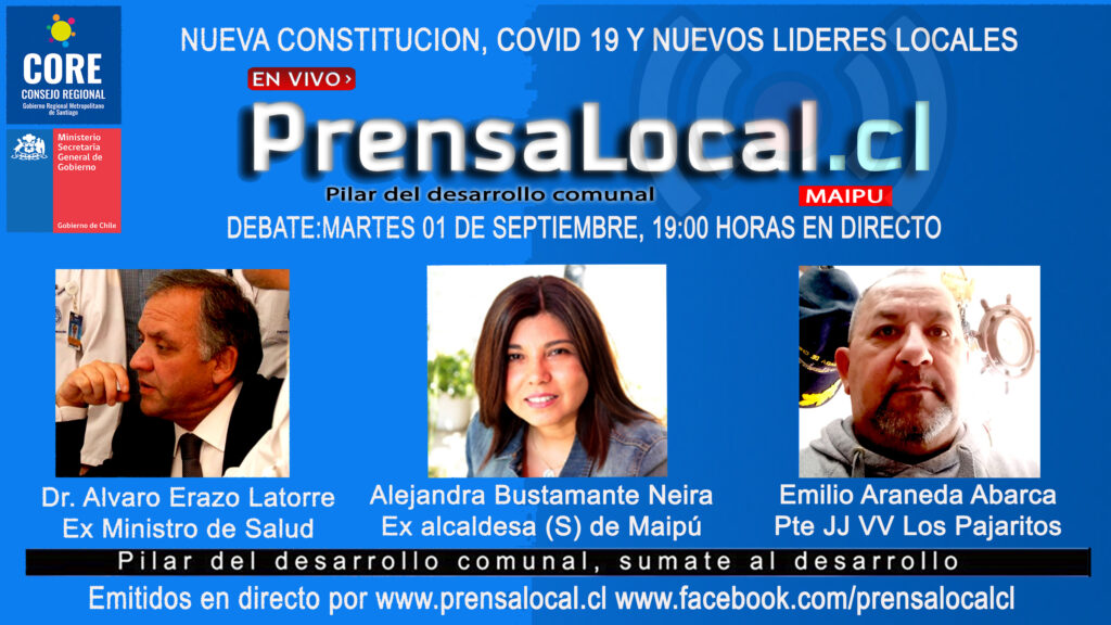 HOY MARTES 1º DE SEPTIEMBRE, SEXTO DEBATE SOBRE NUEVA CONSTITUCION, COVID 19 Y NUEVOS LIDERES COMUNALES
