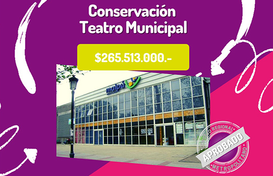 CORE APRUEBA FINANCIAMIENTO PARA REPARAR TEATRO MUNICIPAL DE MAIPU.