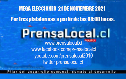 MEGA ELECCIONES, 21 DE NOVIEMBRE 2021 EN PRENSALOCAL.CL