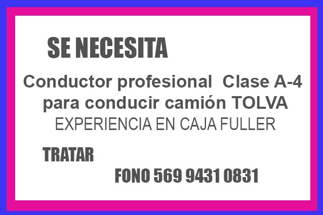 SE NECESITA CONDUCTOR DE CAMION TOLVA